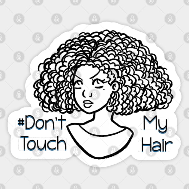 Dont Touch My Hair - Natural Curls Sticker by The.Pretty.Latina